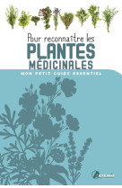 Pour reconnaitre les plantes medicinales