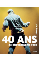 40 ans de photographie rock - gie knaeps