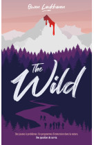 The wild.