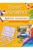 Testez votre espagnol - special vacances