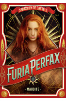 Furia perfax t1 maudite