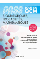 Pass tout en qcm - biostatistiques, probabilites, mathematiques - pass et l.as