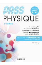 Pass physique - manuel - 2e ed. - cours + entrainements corriges