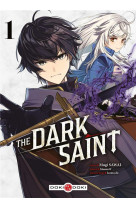 Dark saint (the) - t01