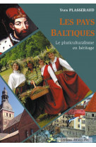 Les pays baltiques un multiculturalisme en heritage