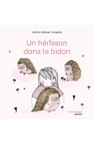 Un herisson dans le bidon