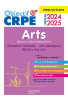 Objectif crpe 2024 - 2025 - arts - epreuve ecrite d-admissibilite