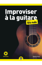 Improviser a la guitare pour les nuls, poche, 2e ed