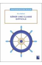 Gerer une classe difficile cycles 2 et 3