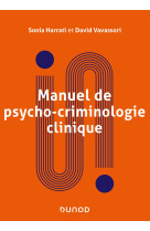 Manuel de psycho-criminologie clinique