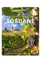 Toscane - les meilleures experiences 1ed