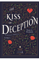 The remnant chronicles, t1 the kiss of deception