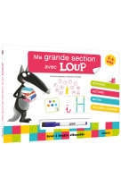 Ma grande section avec loup - livre-ardoise  ne