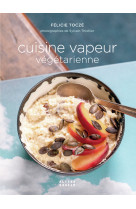 Cuisine vapeur végétarienne