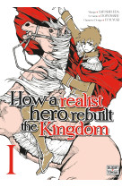 How a realist hero rebuilt the kingdom t01