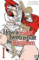 How a realist hero rebuilt the kingdom t01