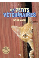 Les petits veterinaires t2 : sans abri