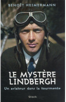 Le mystere lindbergh - un aviateur dans la tourmente
