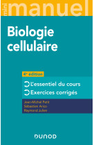 Mini manuel de biologie cellulaire - 4e ed. - cours, qcm et qroc