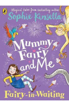 Mummy fairy and me - fairy-in-wainting