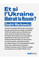 Et si l-ukraine liberait la russie ?