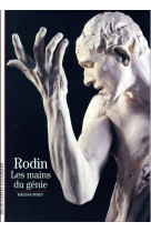 Rodin, les mains du genie
