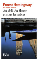 Au dela du fleuve et sous les arbres