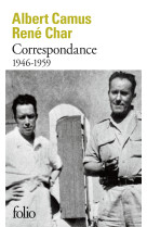 Correspondance rene char albert camus 1946-1959