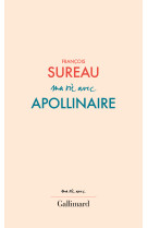 Ma vie avec apollinaire