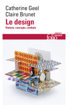 Le design (tp) - histoire, concepts, combats