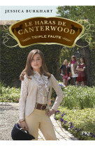 Le haras de canterwood - tome 4 triple faute