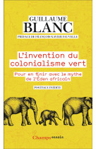 L'invention du colonialisme vert