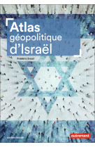 Atlas geopolitique d-israel