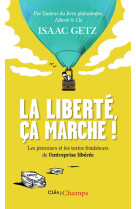 Liberte, ca marche! (la)