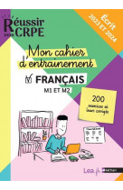 Francais ecrit - mon cahier d-entrainement - 2023 et 2024