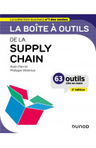 La boite a outils de la supply chain - 2e ed.