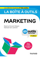 La boite a outils du marketing - 4e ed.