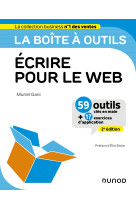 La boite a outils ecrire pour le web - 2e ed.