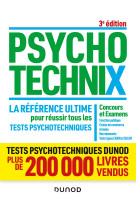 Psychotechnix - la reference ultime pour reussir tous les tests psychotechniques - 3e ed. - concours