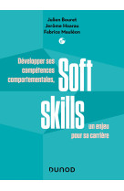 Soft skills - developper ses competences comportementales, un enjeu pour sa carriere