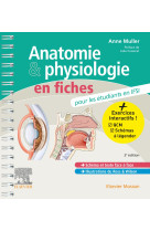 Anatomie et physiologie en fiches pour les etudiants en ifsi - avec un site internet d-entrainements