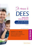 Je reussis le dees. diplome d-etat d-educateur specialise - socle commun + option