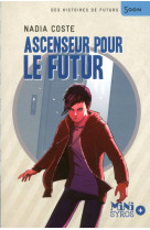 Ascenseur pour le futur