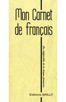 Mon carnet de francais - les difficultes de la langue francaise