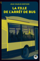 Fille de l-arret de bus (la)