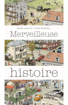 Merveilleuse histoire