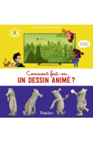 Comment fait-on un dessin anime ?