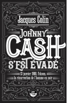 Johnny cash s-est evade