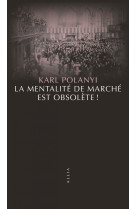 La mentalité de marché est obsolète !