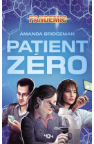 Pandemic - patient zero